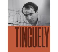 Tinguely. Ediz. italiana e inglese