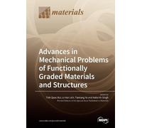 Tinh Quoc Bui L Advances in Mechanical Problems of Functionally Grad (Tascabile)