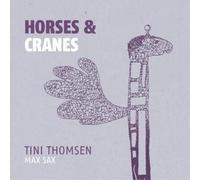Thomsen, Tini - Horses & Cranes