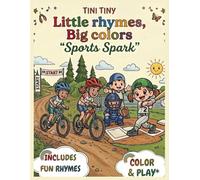 TINI TINY BOOKS: Little Rhymes,Big Colors: SPORTS SPARK