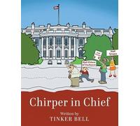 Tinker Bell Chirper in Chief (Tascabile)
