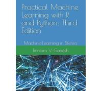 Tinniam V Ganesh Practical Machine Learning with R and Python (Tascabile)
