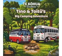 Tino & Toitū's Big Camping Adventure