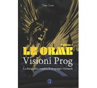 Tino Tozzi Mariagrazia Costa Vincenzo Nisco Enrico Le Orme - Vision (Tascabile)