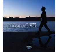 TINOCO, LUIS - BLUE VOICE OF THE WATER