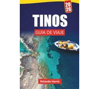 TINOS GUÍA DE VIAJE 2026: Explore las mejores playas, conocimientos culturales y consejos locales con un plan de itinerario para sus vacaciones en la isla griega