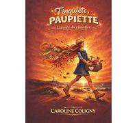 T'inquiète Paupiette: L'année du chantier