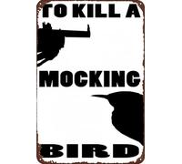 TINSAEGE Targa in metallo con scritta in lingua inglese "To Kill a Mockingbird V.2" | Targa decorativa per bar, club o decorazione da parete, 20,3 x 30,5 cm