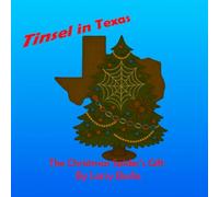 Tinsel In Texas: A Christmas Spider's Gift