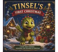 Tinsel's First Christmas: A Magical Christmas Story About Believing (A Heartwarming Holiday Picture Book for Kids Ages 3-7): 1
