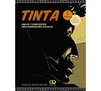 Tinta: Dibujo y composición para narradores visuales