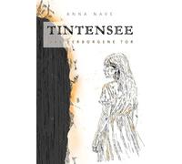 Tintensee - Das verborgene Tor: Band 3 der Reihe "Tintensee": 2