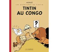 Tintin au Congo: Edition Petit Vingtième colorisée