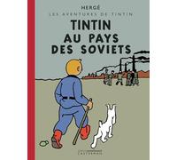 Tintin au pays des Soviets: Edition Petit Vingtième colorisée