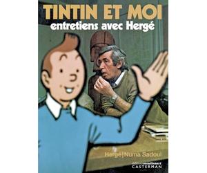 Tintin et moi: Entretiens avec Hergé
