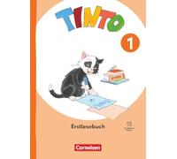 Tinto 1. Schuljahr - Ausgabe 2026 - Erstlesebuch mit Wortschatzheft und digitalen Medien: Erstlesebuch - Mit Wortschatzheft und digitalen Medien