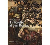 Tintoretto at San Rocco. Ediz. illustrata