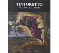 Tintoretto e la scuola della Trinità - [Etgraphiae]