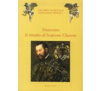 Tintoretto. Il ritratto di Scipione Clusone - [Scalpendi]