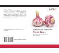Tintura de Ajo: Efectividad en pacientes con Osteoartrosis