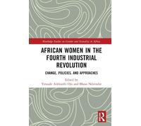 Tinuade Adekunb African Women in the Fourth Industrial Revol (Copertina rigida)