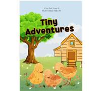 Tiny Adventures kids story book 7x10 inches 35 page