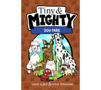 Tiny and Mighty: Dog Park