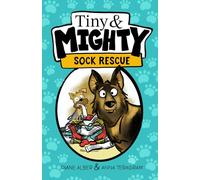 Tiny and Mighty: Sock Rescue