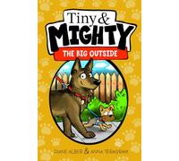 Tiny and Mighty: The Big Outside