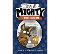 Tiny and Mighty: Thunderstorm