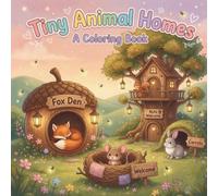 Tiny Animal Homes Coloring Book: Cute 3D Diorama Scenes for Kids Ages 4-8