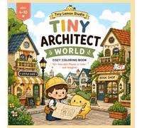 TINY Architecture World Coloring Book: COZY Coloring Book for KIDS 4-10Years old