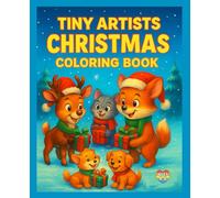 Tiny Artists Christmas Book: - Holiday Coloring Adventure