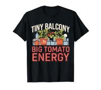 Tiny Balcony Big Tomato Energy Orto Urbano Ironico Maglietta