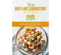 Tiny Brondy Best Anti-Inflammatory Diet Cookbook (Tascabile)