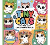 Tiny Cats Bold and Easy Coloring Book