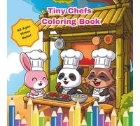 Tiny Chefs Coloring Book: Big Flavors!