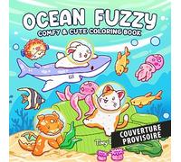 Tiny Daisy - Ocean Fuzzy: Comfy and cute coloring book