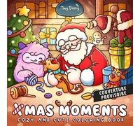 Tiny Daisy - Xmas moments: Cozy and cute coloring book