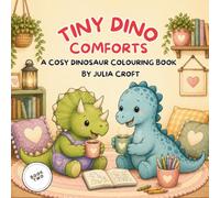 Tiny Dino Comforts Colouring Book