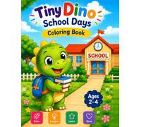 Tiny Dino School Days: A Bold & Easy First Day of School Coloring Book