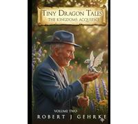 Tiny Dragon Tales: The Kingdoms Acquiesce