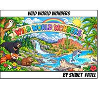 Tiny Explorer, Big Wild World: A Coloring Adventure Through Oceans, Forests, Jungles, Deserts & More