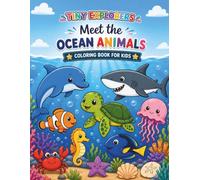 Tiny Explorers: Meet The Ocean Animals
