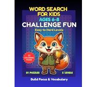 Tiny Explorers Word Search - Book 12: Ultimate Challenge: Word Search for Kids Ages 6-8: 81 Fun Puzzles, Cute Coloring Pages & Educational Facts for Screen-Free Learning