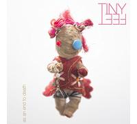 Tiny Feet - As an end to death