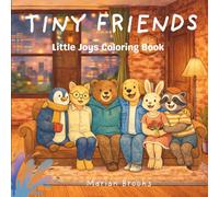 Tiny Friends: Little Joys Coloring Book