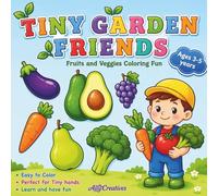 Tiny Garden Friends: Fruits & Veggies Coloring Fun