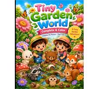 Tiny Garden World -Complete & Color Book