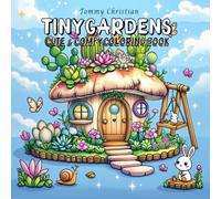 Tiny Gardens: Cute & Comfy Coloring Book for Adults and Teens Featuring Adorable Garden Scenes
